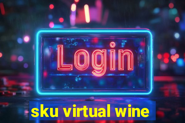 sku virtual wine